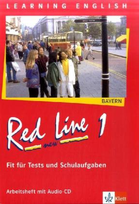 Red Line New 1. Fit für Tests und Schulaufgaben mit Audio-CD. Bayern