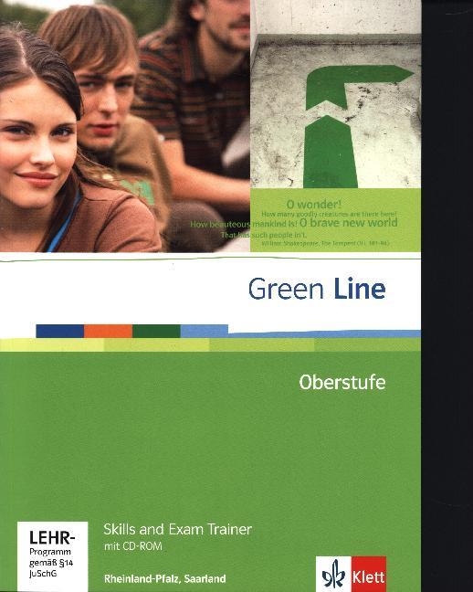 Green Line Oberstufe. Klasse 11/12 (G8) Klasse 12/13 (G9). Skills and Exam Trainer mit CD-ROM. Rheinland-Pfalz Saarland