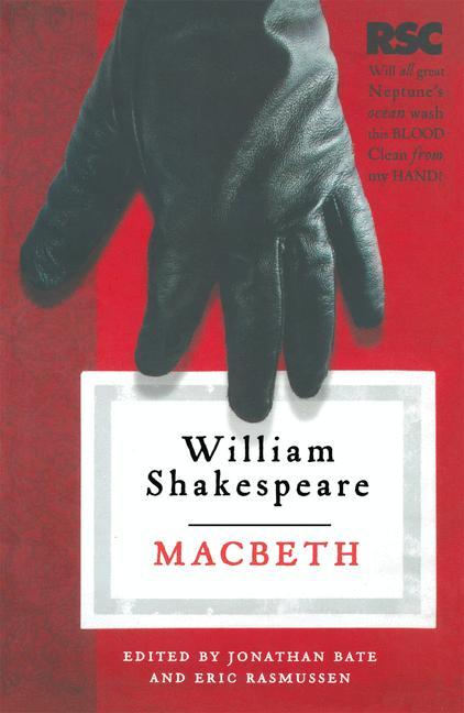 Macbeth - Eric Rasmussen/ Jonathan Bate/ William Shakespeare