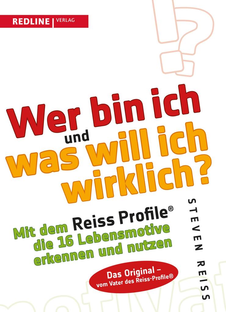 Wer bin ich und was will ich wirklich? Steven Reiss - Bild 4