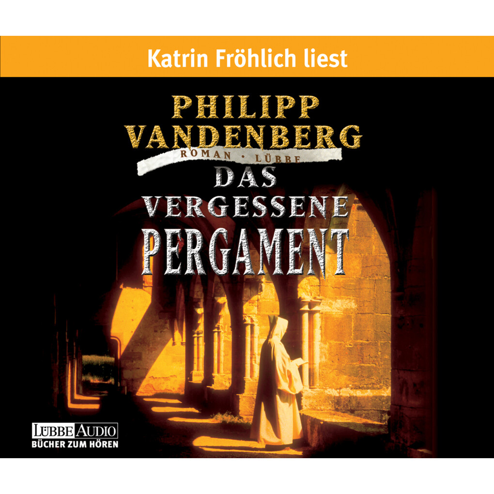 Das vergessene Pergament - Philipp Vandenberg