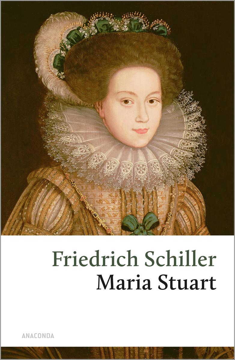 Maria Stuart Friedrich Schiller - Bild 5