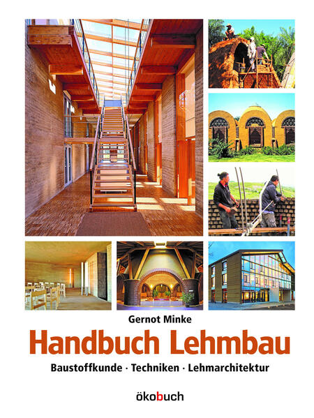 Handbuch Lehmbau - Gernot Minke