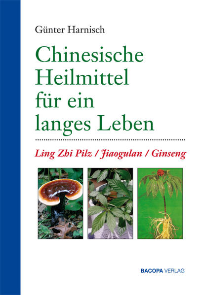 Chinesische Heilmittel für ein langes Leben.: Ling-Zhi, Jiaogulan, Ginseng - Bild 4