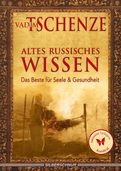 Altes russisches Wissen: Das Beste für Seele und Gesundheit - Bild 4
