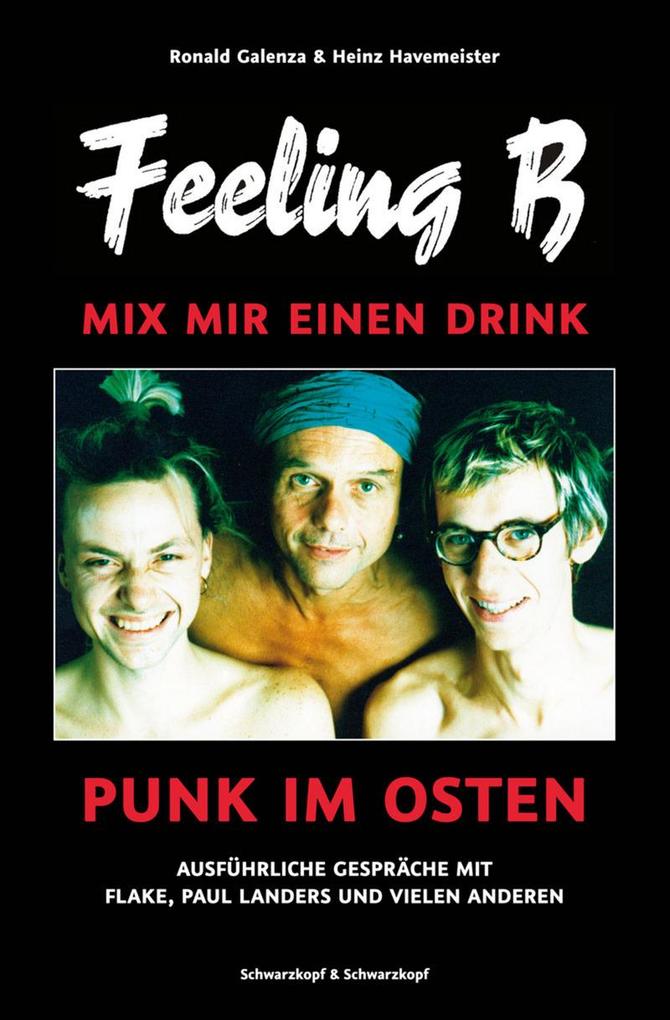 Feeling B - Mix mir einen Drink - Ronald Galenza/ Heinz Havemeister/ Ronald Galenza & Heinz Havemeister