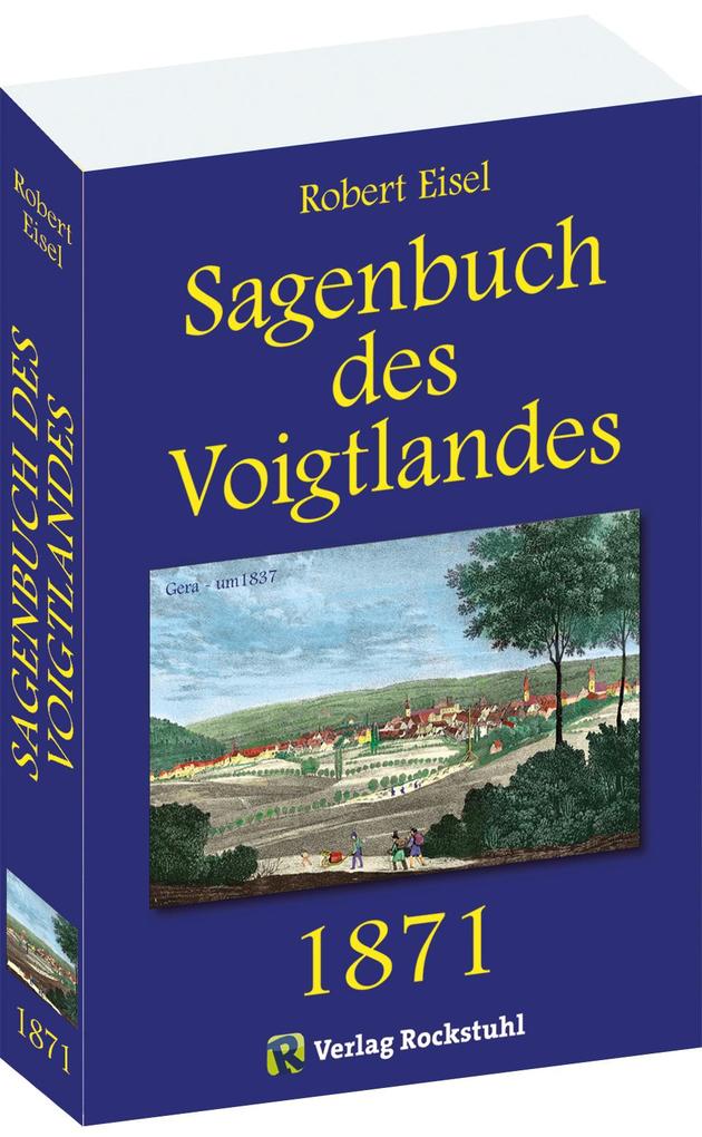 Sagenbuch des Voigtlandes 1871 Robert Eisel - Bild 4