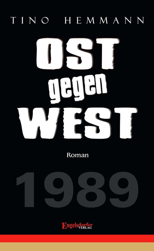 OST gegen WEST - Tino Hemmann