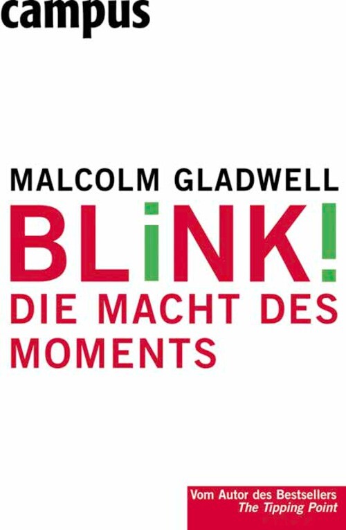 Blink! als eBook von Malcolm Gladwell - Campus Verlag