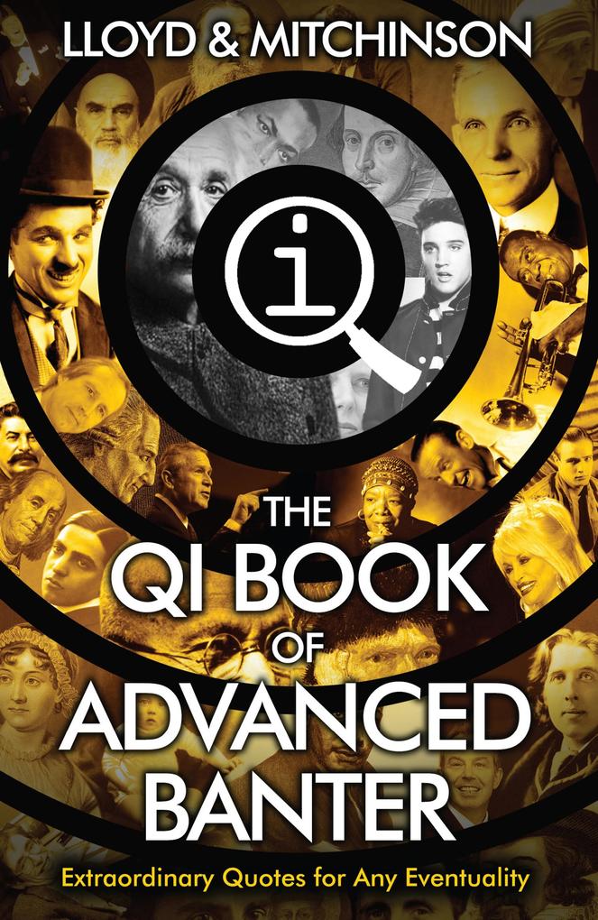 QI: Advanced Banter - John Mitchinson/ John Lloyd