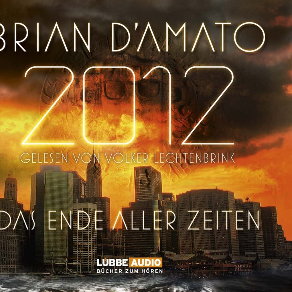 2012: Das Ende aller Zeiten - Teil 1 - Brian D'Amato