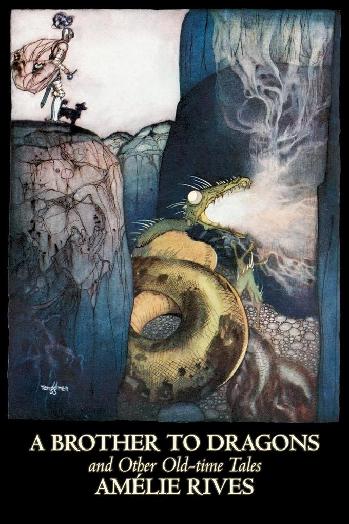 A Brother to Dragons and Other Old-time Tales by Amelie Rives, Science Fiction, Fantasy als Taschenbuch von Amelie Rives - Aegypan