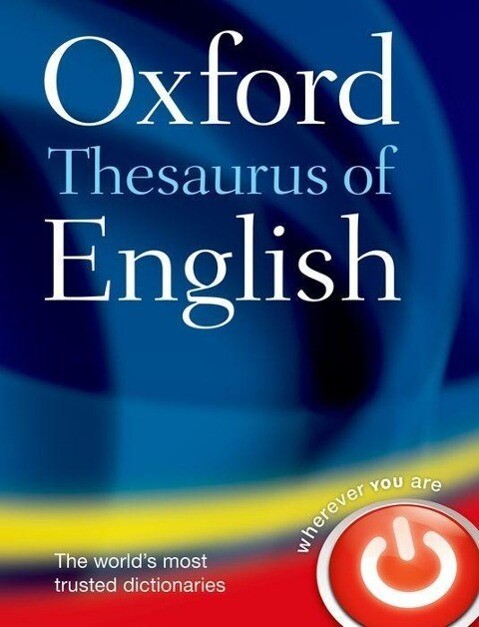 The Oxford Thesaurus of English - Oxford Languages