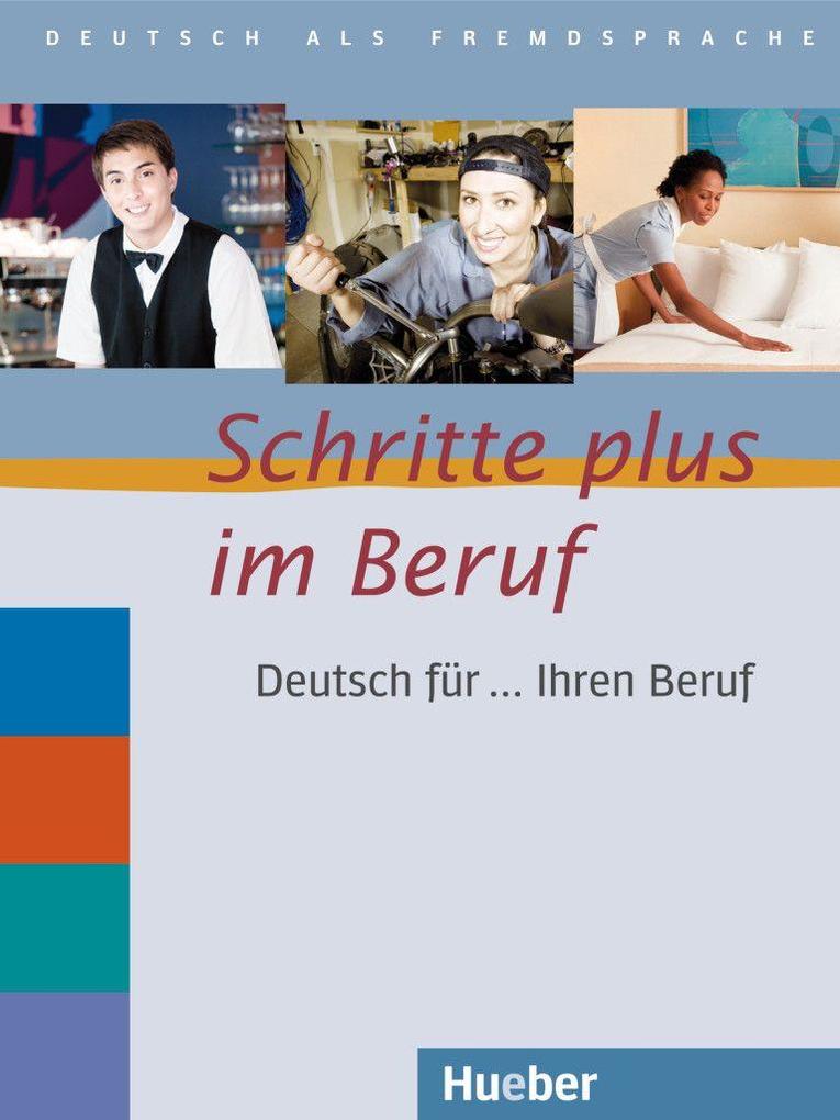 Schritte plus im Beruf. Übungsbuch Kristine Dahmen - Bild 5