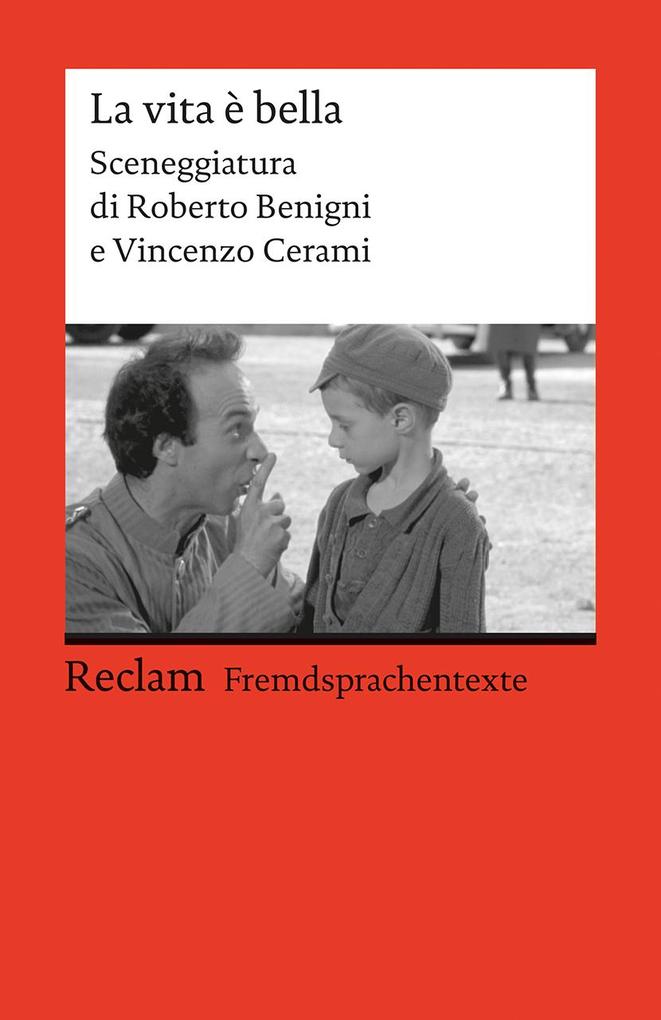 La vita è bella - Roberto Benigni/ Vincenzo Cerami