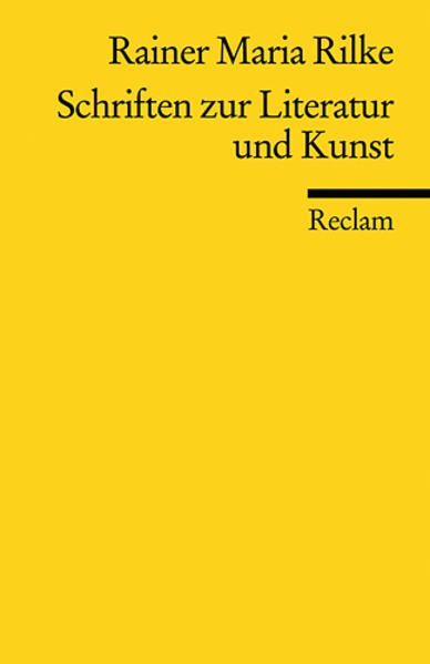 Schriften zur Literatur und Kunst - Rainer Maria Rilke