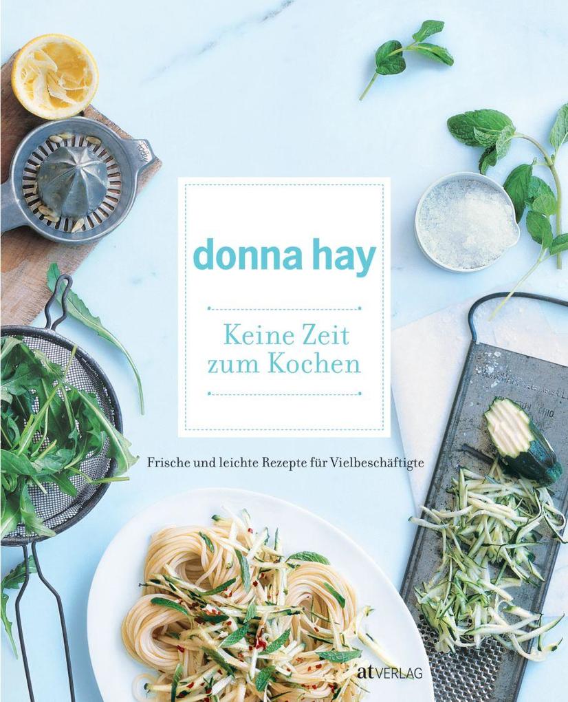 At Weiss Keine Zeit Zum, Ratgeber Von Con Poulos, Clare Stephens, Kirsten Sonntag, Donna Hay - Bild 5