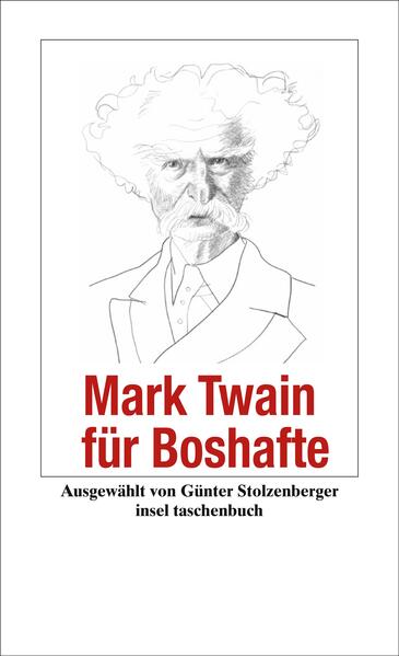 Mark Twain für Boshafte - Mark Twain