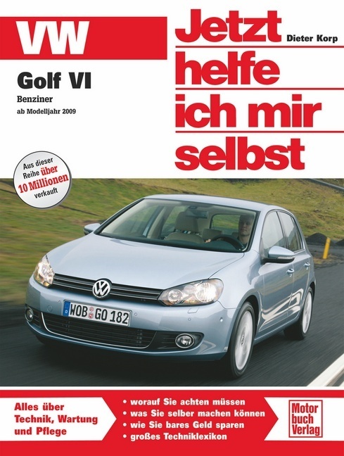 VW Golf 6 Benziner (2008-2012) Reparaturanleitung Jetzt helfe ich mir selbst 269 - Image 12