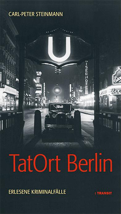 Transit Buchverlag Gmbh Tatort Berlin - Bild 5
