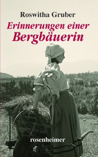 Erinnerungen einer Bergbäuerin - Bild 4