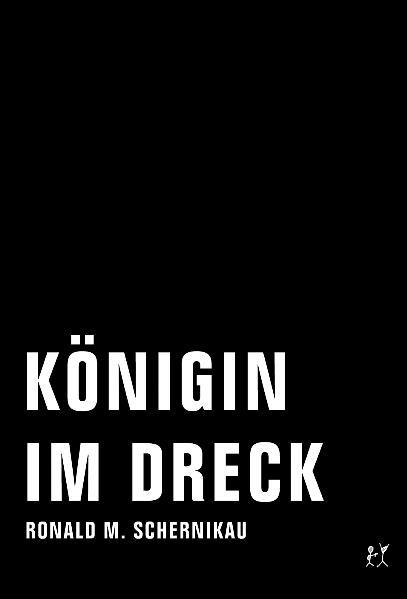 Königin im Dreck: Texte zur Zeit - Bild 3