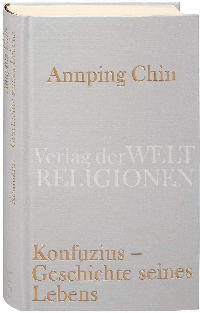 Konfuzius - Geschichte seines Lebens Annping Chin - Bild 5