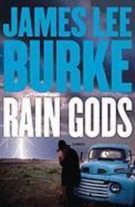 Rain Gods - James Lee Burke