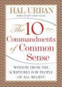 The 10 Commandments of Common Sense - Hal Urban