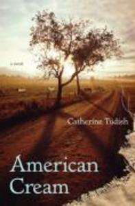American Cream - Catherine Tudish