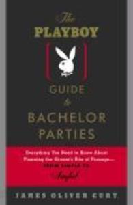 The Playboy Guide to Bachelor Parties