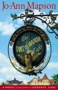 The Owl & Moon Cafe - Jo-Ann Mapson