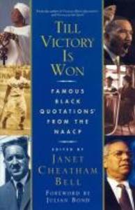 Till Victory Is Won - Janet Cheatham Bell