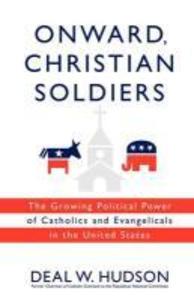 Onward Christian Soldiers - Deal Hudson