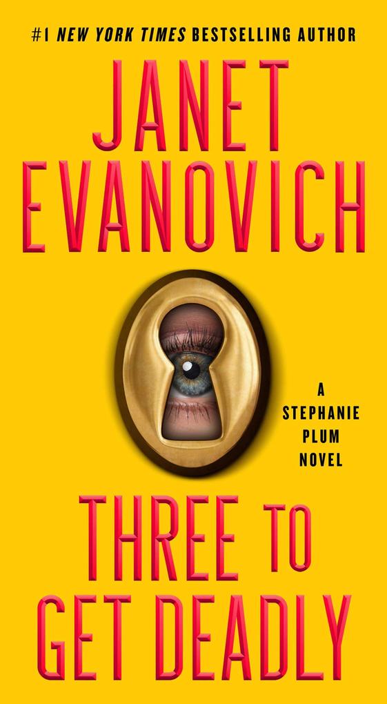 Three To Get Deadly - Janet Evanovich