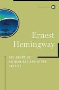 The Snows of Kilimanjaro and Other Stories - Ernest Hemingway