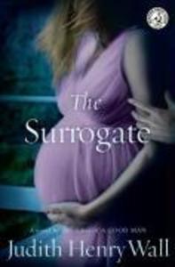 The Surrogate - Judith Henry Wall