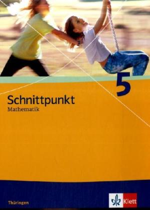 Schnittpunkt Mathematik. Schülerbuch 5. Schuljahr. Ausgabe für Thüringen - Joachim Böttner/ Rainer Maroska/ Achim Olpp
