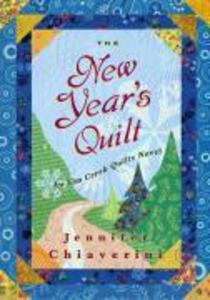 The New Year's Quilt - Jennifer Chiaverini