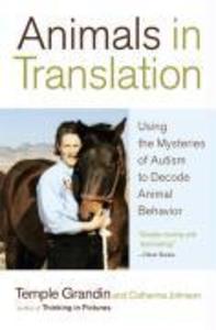 Animals in Translation - Temple Grandin/ Catherine Johnson