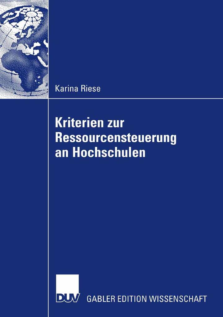 Kriterien zur Ressourcensteuerung an Hochschulen - Karina Riese