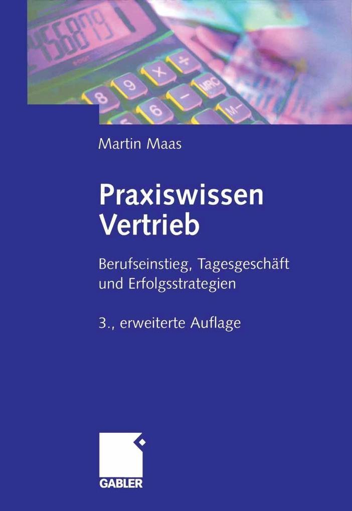 Praxiswissen Vertrieb - Martin Maas