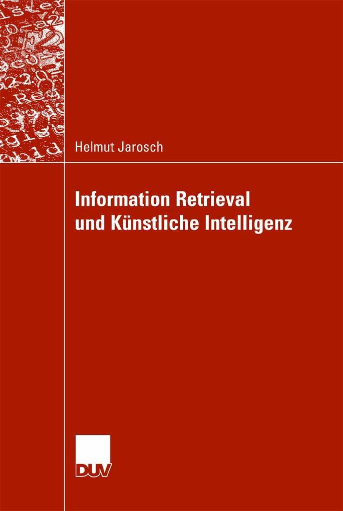 Information Retrieval und künstliche Intelligenz