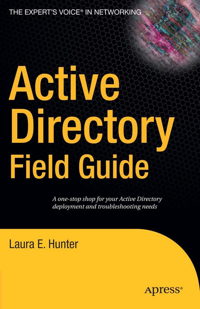 Active Directory Field Guide - Beau Hunter