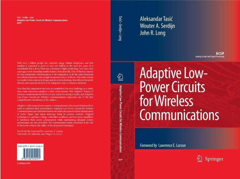Adaptive Low-Power Circuits for Wireless Communications - Aleksandar Tasic/ John R. Long/ Wouter A. Serdijn