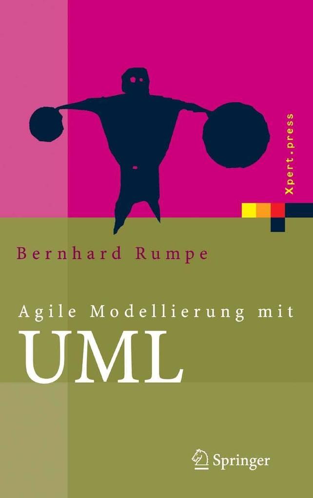 Agile Modellierung mit UML - Bernhard Rumpe