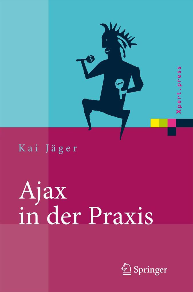 Ajax in der Praxis - Kai Jäger