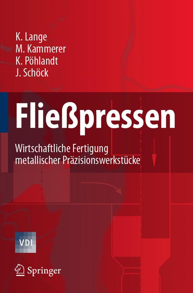Fließpressen - Kurt Lange/ Manfred Kammerer/ Klaus Pöhlandt/ Joachim Schöck