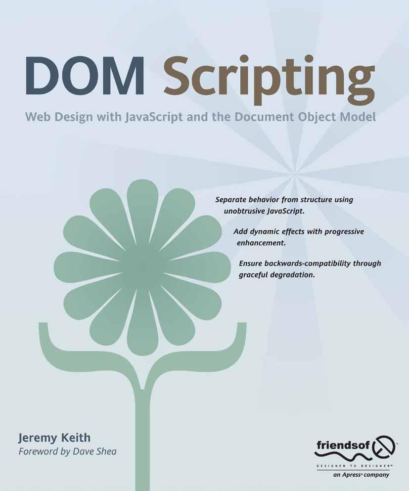 DOM Scripting - Jeremy Keith