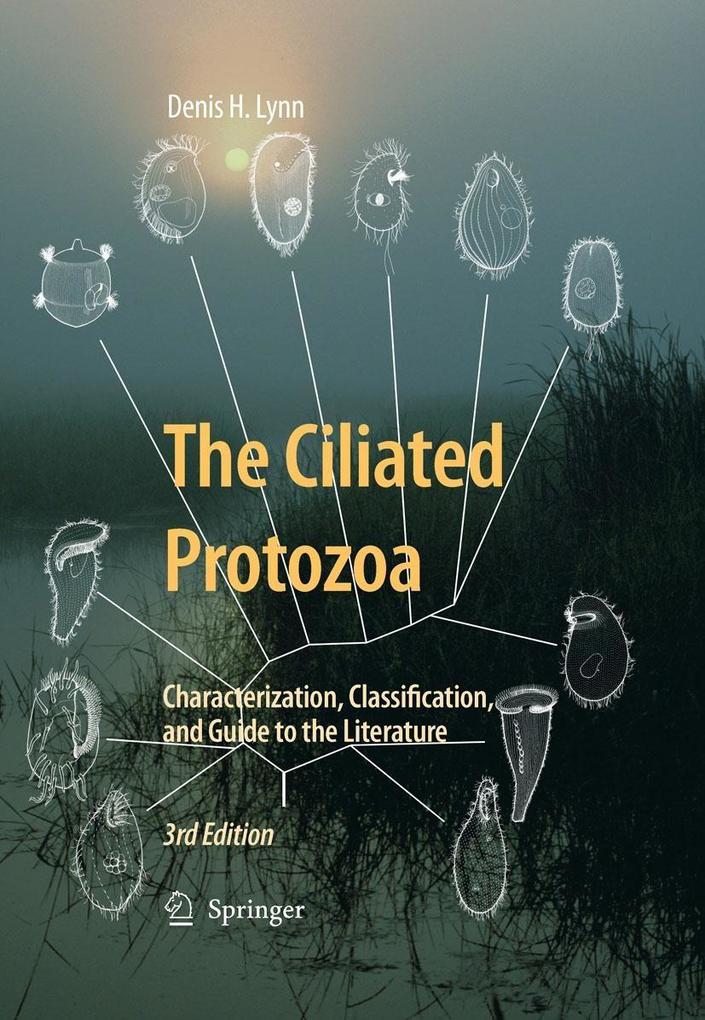 The Ciliated Protozoa - Denis Lynn